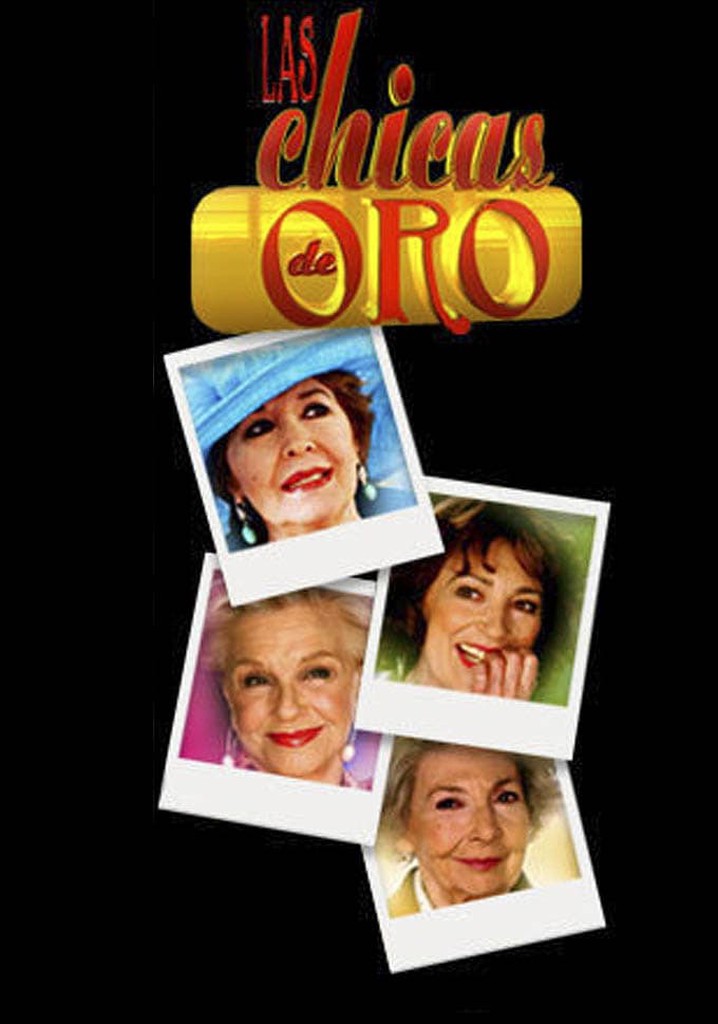 Las chicas de Oro Ver la serie de tv online